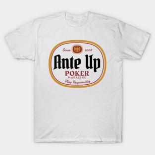 Ante Up Play Responsibly T-Shirt